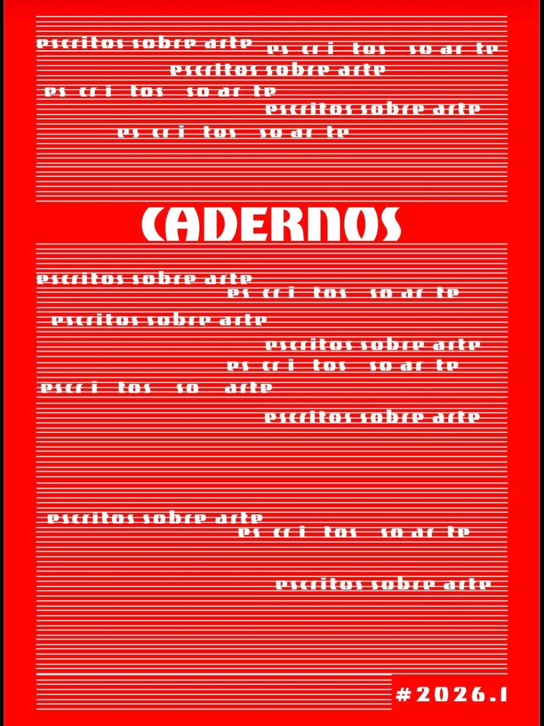 Cadernos — escritos sobre arte, #2026.1
